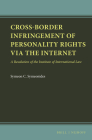 Cross-Border Infringement of Personality Rights Via the Internet: A Resolution of the Institute of International Law Cover Image