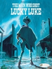 The Man Who Shot Lucky Luke By Matthieu Bonhomme Cover Image
