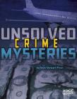 Unsolved Crime Mysteries (Unsolved Mystery Files) Cover Image