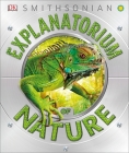 Explanatorium of Nature (DK Explanatorium) Cover Image