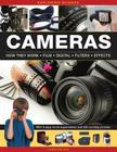 Exploring Science: Cameras: With 9 Easy-To-Do Experiments and 230 Exciting Pictures By Chris Oxlade Cover Image