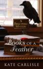 Books of a Feather (Bibliophile Mysteries) By Kate Carlisle Cover Image