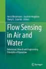 Flow Sensing in Air and Water: Behavioral, Neural and Engineering Principles of Operation Cover Image