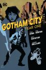Gotham City: Year One By Tom King, Phil Hester (Illustrator) Cover Image