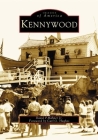 Kennywood (Images of America) By David P. Hahner Jr, Carl O. Hughes Cover Image