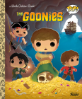 The Goonies (Funko Pop!) (Little Golden Book) By Arie Kaplan, Golden Books (Illustrator) Cover Image