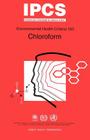 Chloroform (Environmental Health Criteria #163) By J. De Fouw (Other) Cover Image