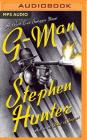 G-Man (Bob Lee Swagger Novels #10) By Stephen Hunter, R. C. Bray (Read by) Cover Image
