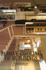 Passive Cooling of Buildings (Best (Buildings Energy and Solar Technology)) By D. Asimakopoulos, M. Santamouris (Editor) Cover Image