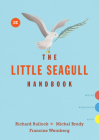 The Little Seagull Handbook By Richard Bullock, Michal Brody, Francine Weinberg Cover Image