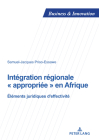 Intégration régionale appropriée en Afrique; Éléments juridiques d'effectivité (Business and Innovation #28) Cover Image