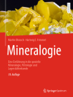 Mineralogie: Eine Einführung in Die Spezielle Mineralogie, Petrologie Und Lagerstättenkunde By Martin Okrusch, Hartwig E. Frimmel Cover Image