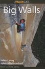 How to Climb(tm) Big Walls By John Long, John Middendorf Cover Image