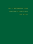 Top US Retirement Plans - Multiple-Employer Pension Plans - New Jersey: Employee Benefit Plans Cover Image