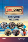 Tms 2021 150th Annual Meeting & Exhibition Supplemental Proceedings (Minerals) By The Minerals Metals & Materials Society (Editor) Cover Image