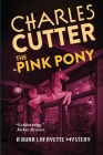 The Pink Pony: Murder on Mackinac Island By Charles Cutter Cover Image