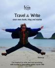 Travel & Write: Your Own Book, Blog and Stories - Norway- Get Inspired to Write and Start Practicing By Amit Offir (Photographer), Amit Offir Cover Image