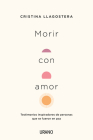 Morir Con Amor By Cristina Llagostera Cover Image