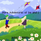 More Adventures of Dai and I By Juleeia Sneesby, Wendy Brown (Arranged by) Cover Image