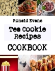 Tea Cookie Recipes: weed cookies recipes By Ronald Evans Cover Image