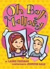 Oh Boy, Mallory By Laurie Friedman, Jennifer Kalis (Illustrator) Cover Image