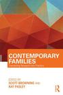 Contemporary Families: Translating Research Into Practice By Scott Browning (Editor), Kay Pasley (Editor) Cover Image