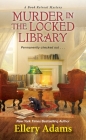 Murder in the Locked Library (A Book Retreat Mystery #4) By Ellery Adams Cover Image