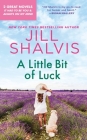 A Little Bit of Luck: 2-in-1 Edition with It Had to Be You and Always on My Mind (Lucky Harbor) Cover Image
