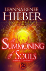 A Summoning of Souls (A Spectral City Novel #3) By Leanna Renee Hieber Cover Image
