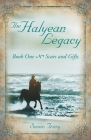 The Halyean Legacy: Scars and Gifts By Susan Tracy Cover Image