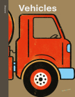 Spring Street Discover: Vehicles By Boxer Books, Lo Cole (Illustrator) Cover Image