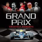 Grand Prix Greatest Moments (Little Books) Cover Image