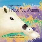 I Need You, Mommy Cover Image