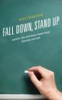 Fall Down, Stand Up: Advice for Aspiring Principals Cover Image