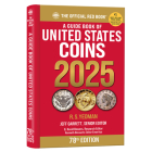 A Guide Book of United States Coins 2025: 78th Edition: The Official Red Book Cover Image