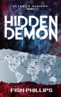 Hidden Demon By Fish Phillips Cover Image