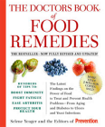 The Doctors Book of Food Remedies: The Latest Findings on the Power of Food to Treat and Prevent Health Problems--From Aging and Diabetes to Ulcers and Yeast Infections By Selene Yeager, Editors Of Prevention Magazine Cover Image