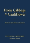 From Cabbage to Cauliflower: Memoirs of an Obscure Academic Cover Image