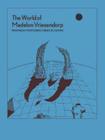 The World of Madelon Vriesendorp: Paintings/Postcards/Objects/Games By Shumon Basar (Editor), Stephan Trüby (Editor) Cover Image