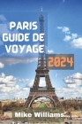 Paris Guide de Voyage 2024 Cover Image