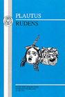 Plautus: Rudens (Latin Texts) By Plautus, H. C. Fay (Volume Editor) Cover Image