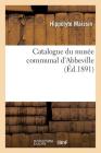 Catalogue Du Musée Communal d'Abbeville Cover Image