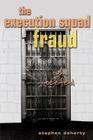 The Execution Squad Fraud: Bum Beefed By Stephen Doherty Cover Image