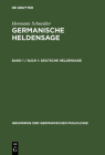 Germanische Heldensage, Band 1 / Buch 1, Deutsche Heldensage Cover Image