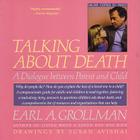 Talking about Death: A Dialogue Between Parent and Child Cover Image