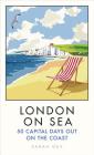 London on Sea By Sarah Guy Cover Image