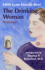 The Drinking Woman: Revisited By Edith Lynn Hornik-Beer Cover Image