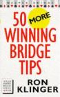 50 More Winning Bridge Tips: 50 More Winning Bridge Tips Cover Image
