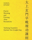 Daoist Morning and Evening Altar Recitations By Jack D. Schaefer, Joshua M. Paynter Cover Image