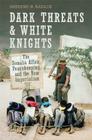 Dark Threats and White Knights: The Somalia Affair, Peacekeeping, and the New Imperialism (Heritage) By Sherene Razack Cover Image